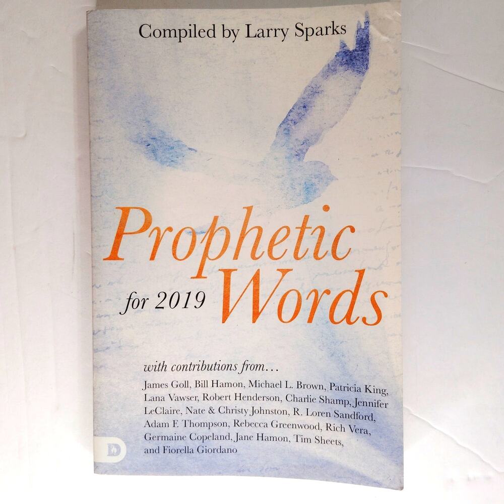 Prophetic Words for 2019 Larry Sparks (Paperback, 9780768446395)